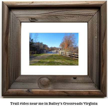 trail rides near me in Bailey's Crossroads, Virginia